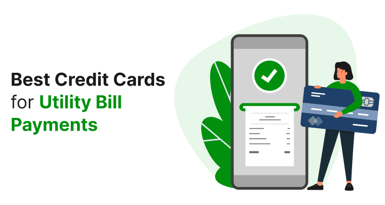 Best Credit Cards for Utility Bill Payment